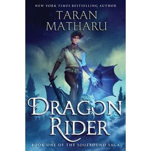Dragon Rider -- Taran Matharu